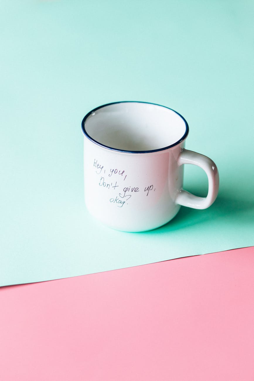 a white mug with a message