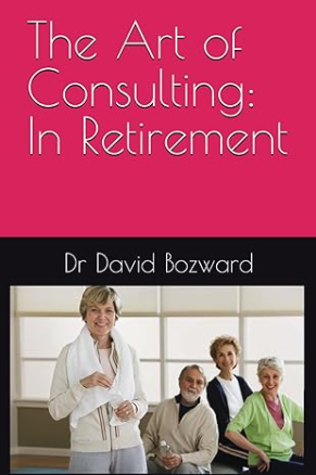 The Art of Consulting: In Retirement